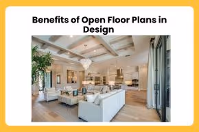 Benefits of Open Floor Plans in Design  - card