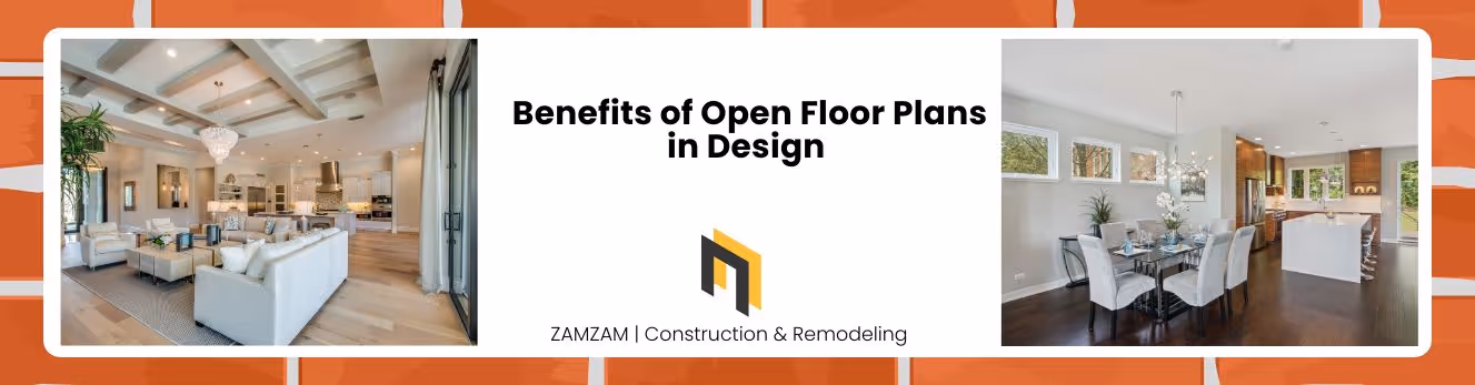 Benefits of Open Floor Plans in Design