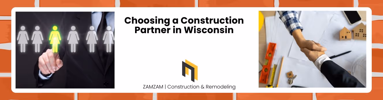 Choosing a Construction Partner in Wisconsin