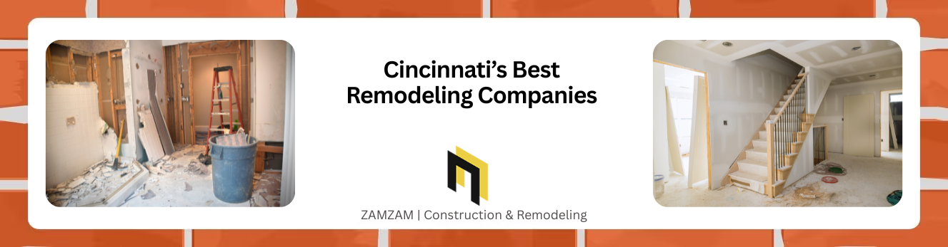 Cincinnati’s Best Remodeling Companies (1)