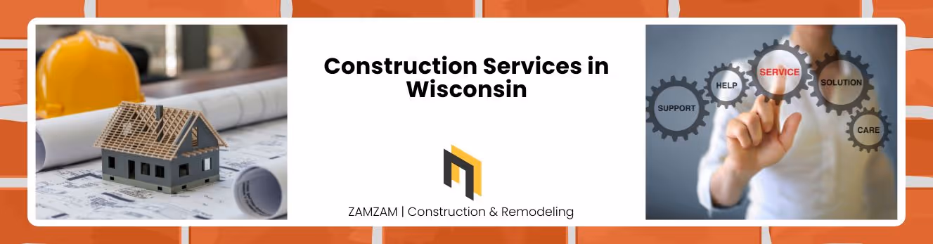 Construction Services in Wisconsin