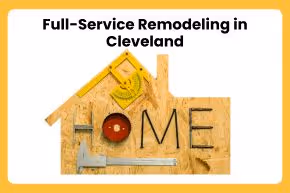 Full-Service Remodeling in Cleveland
