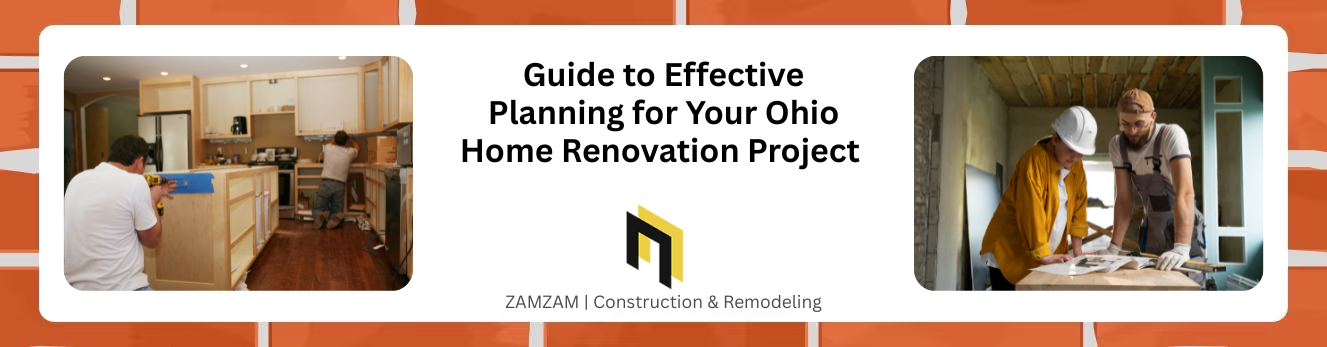 Guide to Effective Planning for Your Ohio Home Renovation Project (2)