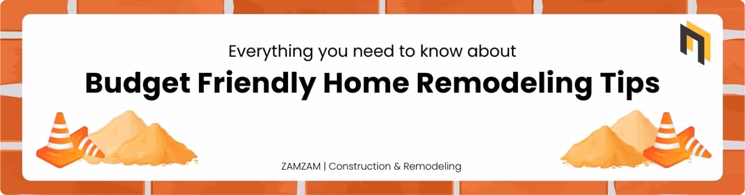 Budget Friendly Home Remodeling Tips