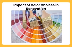 Impact of Color Choices in Renovation
