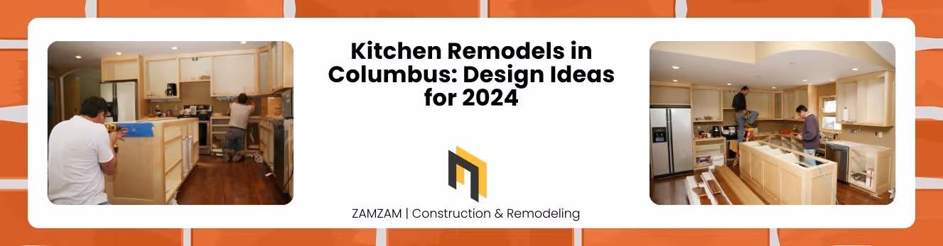 Kitchen Remodels in Columbus: Design Ideas for 2024