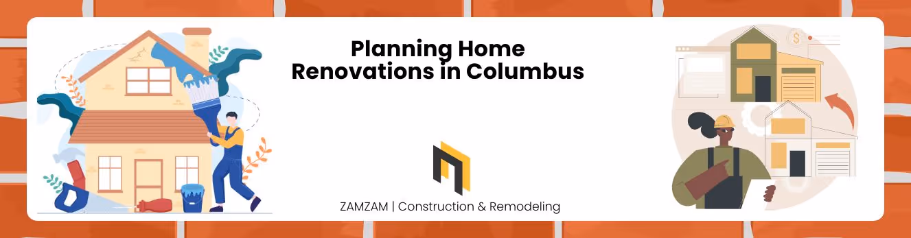 Planning Home Renovations in Columbus