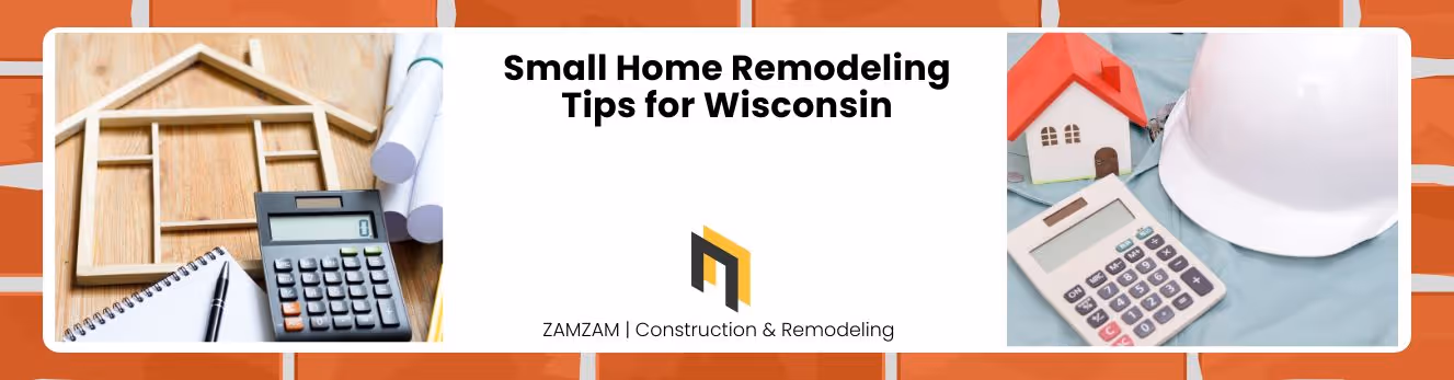 Small Home Remodeling Tips for Wisconsin
