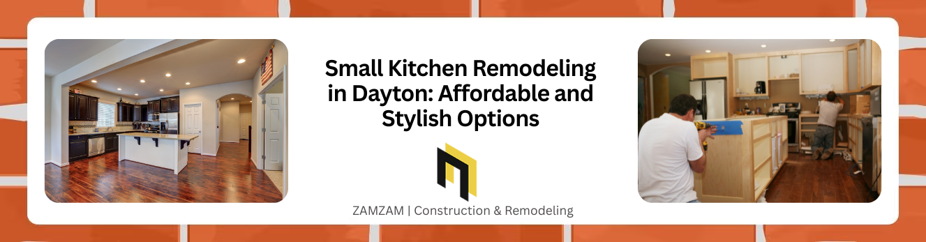Small Kitchen Remodeling in Dayton Affordable and Stylish Options (1)