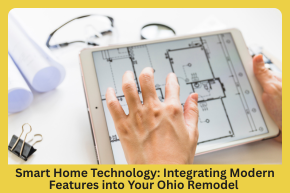 Smart Home Technology Integrating Modern Features into Your Ohio Remodel  (1)