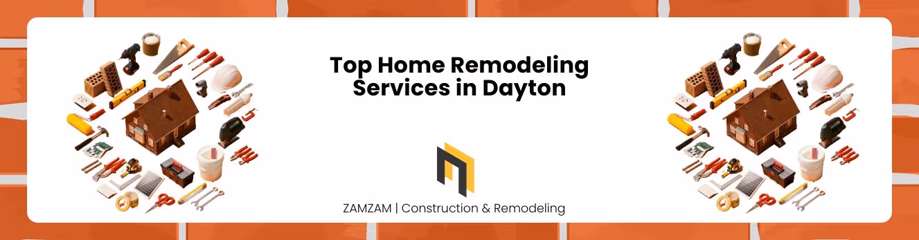 Top Home Remodeling Services in Dayton Your Local Experts - Banner
